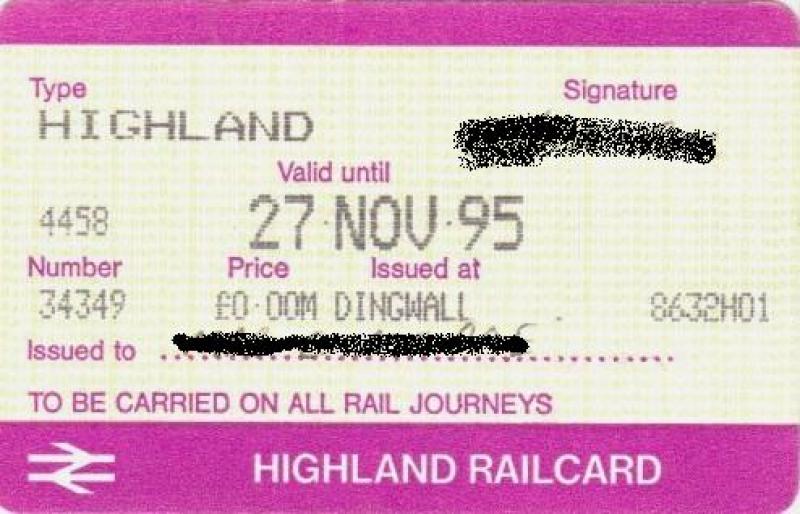 What Is The Oldest Ticket You've Still Got? : Highland Railcard hasn't changed much in the last 10 years. Photo of What Is The Oldest Ticket You've Still Got?